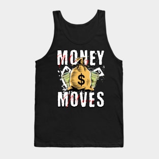 Money moves Tank Top